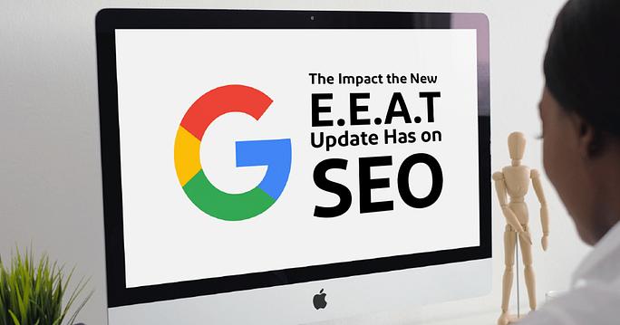 Google E-A-T Update and What It Means for SEO Content