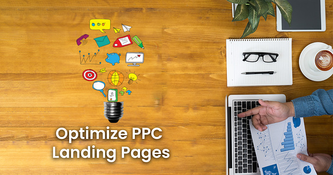 How To Optimize PPC Landing Pages For High Conversion Rates