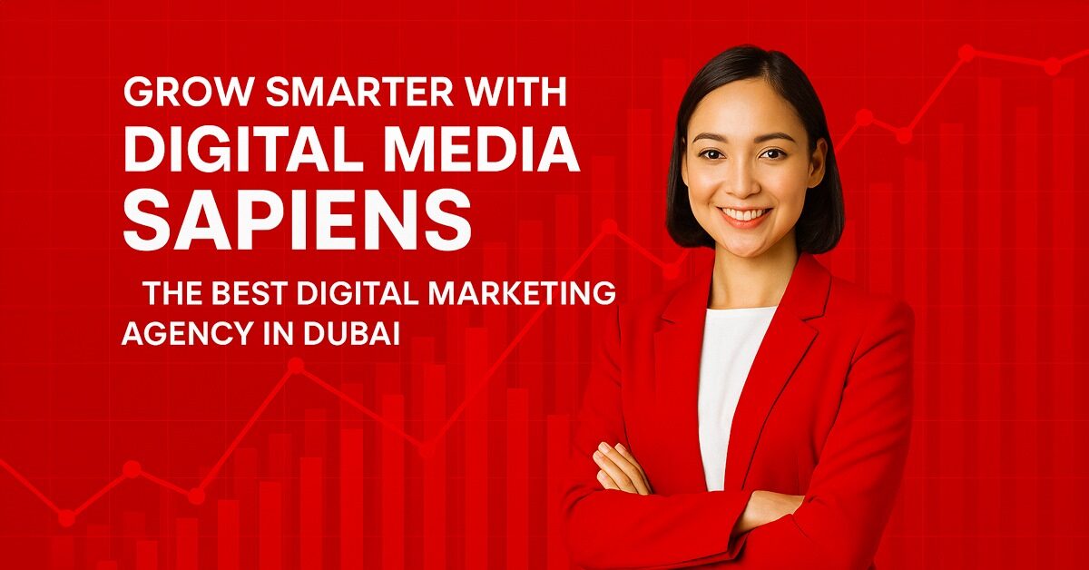 The Best Digital Marketing Agency in Dubai - Digital Media Sapiens