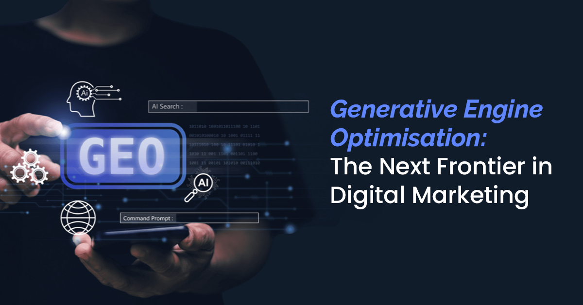 Generative Engine Optimisation: The Next Frontier in Digital Marketing'